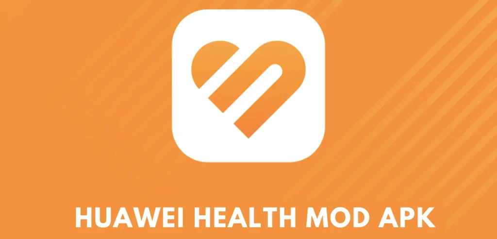 huawei health mod apk