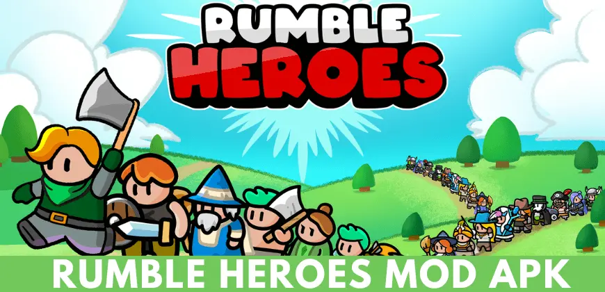 rumble heroes mod apk